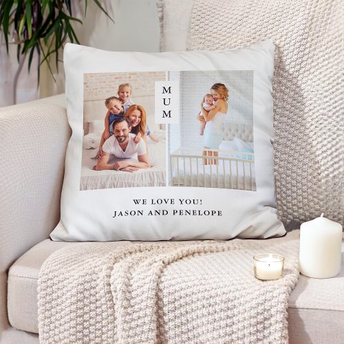 For Mum  Modern Two Photo Grid Throw Pillow