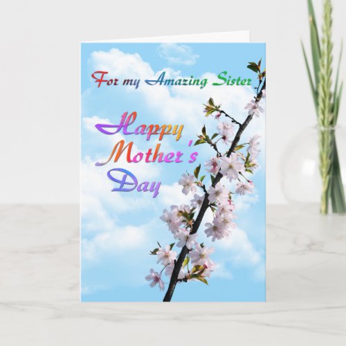 For my Amazing Sister Happy Mothers Day Card