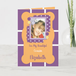 For my beautiful Cousin purple and orange photo Card