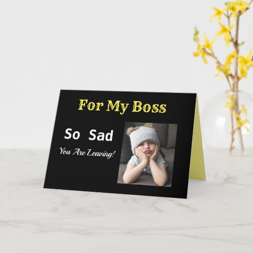 For My Boss Retirement So Sad So Happy Grumpy Girl Card