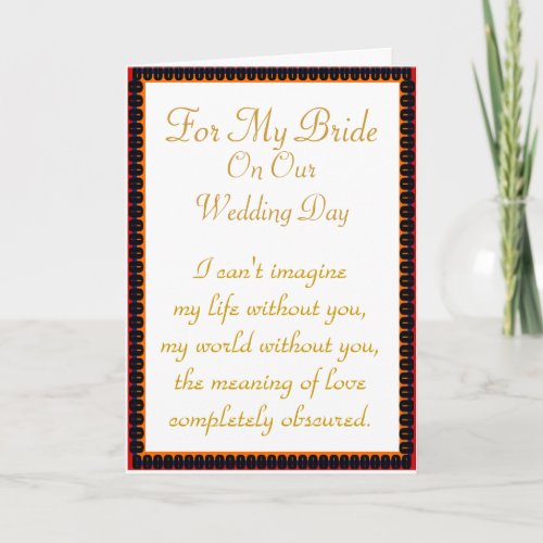 For My Bride World Before You Card