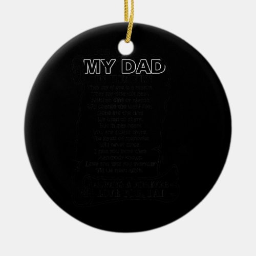 For my dad in heaven for Dad  Ceramic Ornament