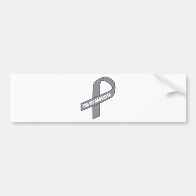 For My Daughter (Gray / Silver Awareness Ribbon) Bumper Sticker (Front)