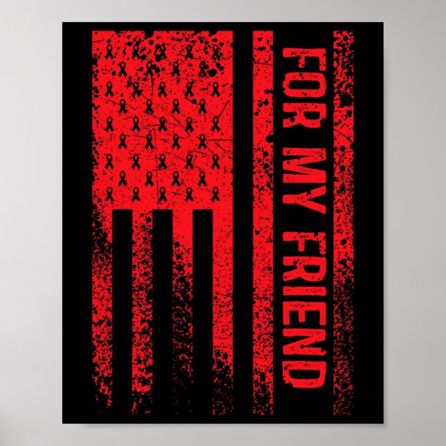 For My Friend Blood Cancer Awareness  Poster (Front)