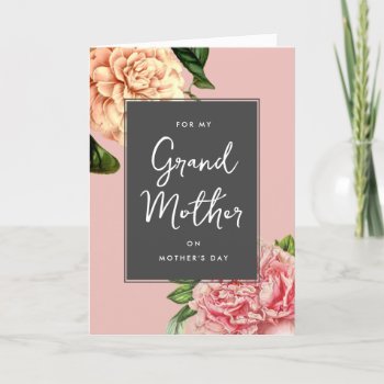 For My Grandmother Pink Botanical Mother's Day Card by FancyShmancyPrints at Zazzle