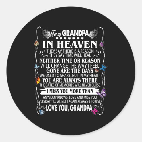 For My Grandpa In Heaven Missing Lost My Grandpa I Classic Round Sticker