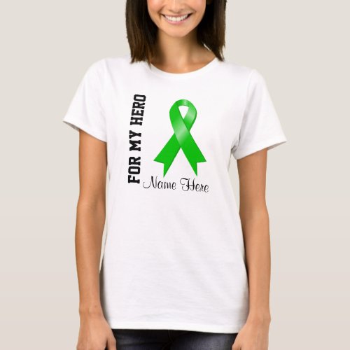 For My Hero Green Awareness Ribbon T_Shirt