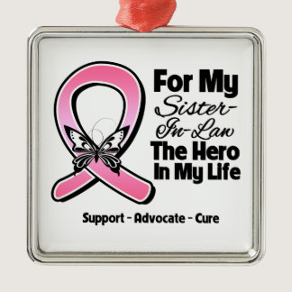 For My Hero My Sister-in-Law Breast Cancer Metal Ornament