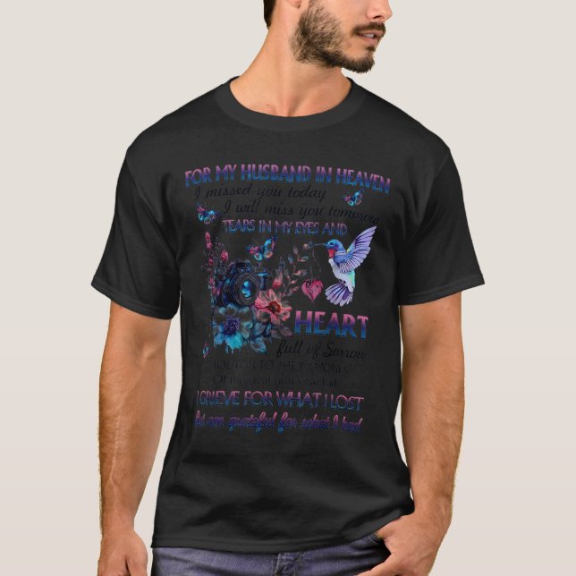 For My Husband In Heaven I Missed You Today  T-Shirt (Front)