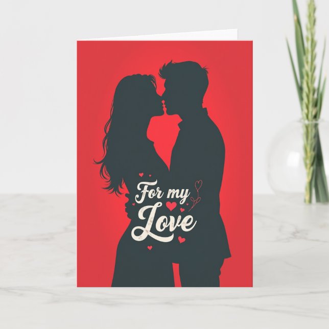 For My Love Kissing Couple Card (Front)