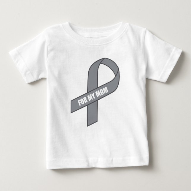 For My Mom (Gray / Silver Awarness Ribbon) Baby T-Shirt (Front)