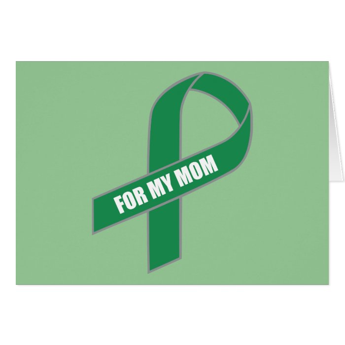 For My Mom (Green Ribbon) Greeting Card