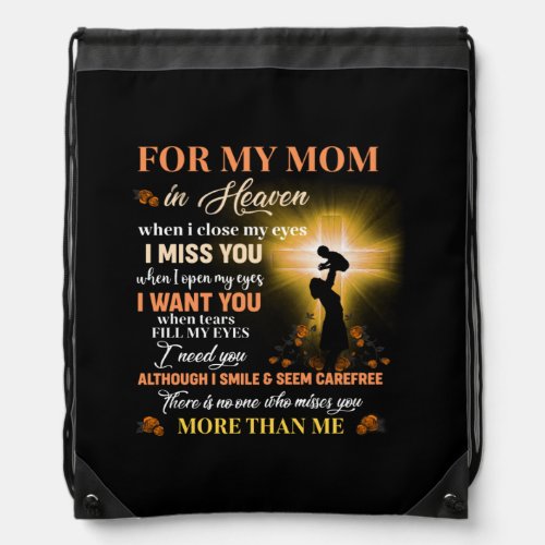 For My Mom In Heaven Memorial Day Gift For Son Drawstring Bag