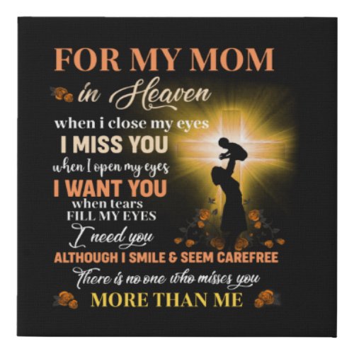 For My Mom In Heaven Memorial Day Gift For Son Faux Canvas Print