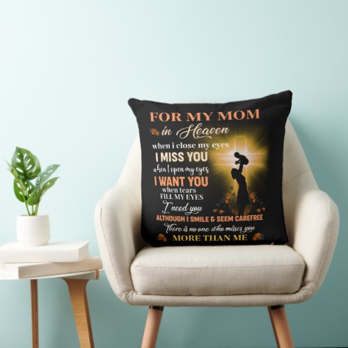 For My Mom In Heaven Memorial Day Gift For Son Throw Pillow