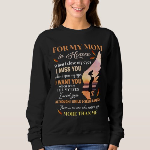For My Mom In Heaven Mother Sympathy  For Daughter Sweatshirt