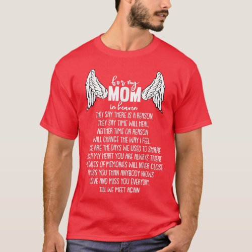 For My Mom In Heaven Mothers Day Memory Memorial  T_Shirt