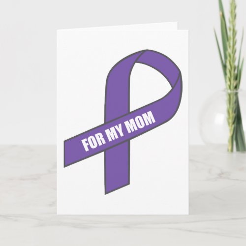 For My Mom Purple Ribbon Card