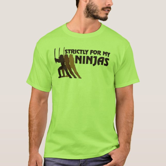 For My Ninjas T-Shirt (Front)
