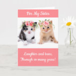 For My Sister Cute Birthday Card<br><div class="desc">Celebrate your sister's birthday with this pair of super cute kittens! Personalize the messages to create your own meaningful greeting. Thanks for looking and hope you enjoy! (Public domain image. Licensed graphics.)</div>