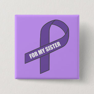 For My Sister (Purple Ribbon) Pinback Button