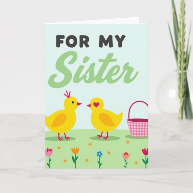 For My Sister Springtime Love Card (Front)