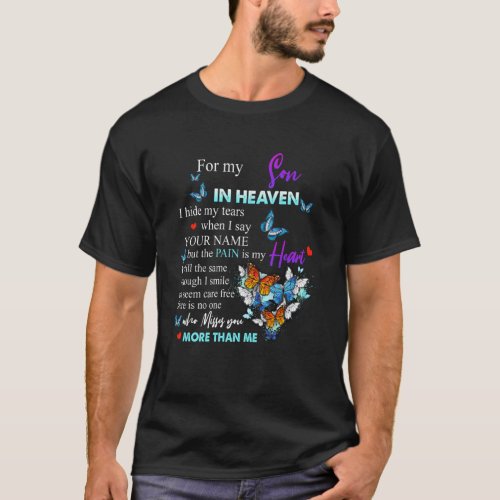 For My Son In Heaven Poem For Parents Missed Their T_Shirt