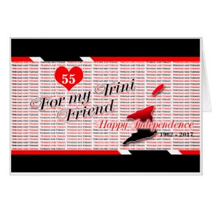 For My Trini Friend - Happy T&T Independence Cards