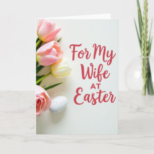 For My Wife At Easter Card