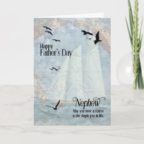 for Nephew Sailing the Seas Nautical Fathers Day Card