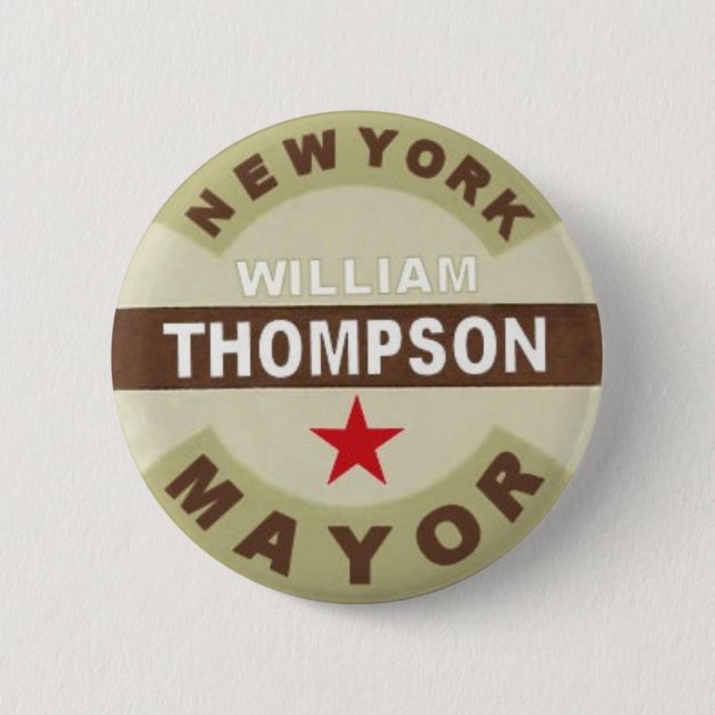 For NYC Mayor William Thompson Button (Front)