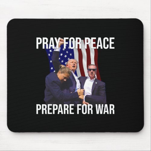 For Peace Bullet Proof Donald Trump 2024 Fight Fig Mouse Pad