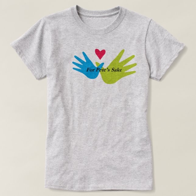 For Pete's Sake women's t-shirt (Design Front)