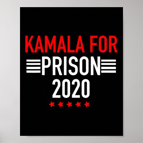 For Prison 2020 _ Lock Up Kamala Harris  Poster