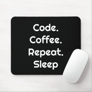 For Programmers – Code. Coffee. Repeat. Sleep Mouse Pad