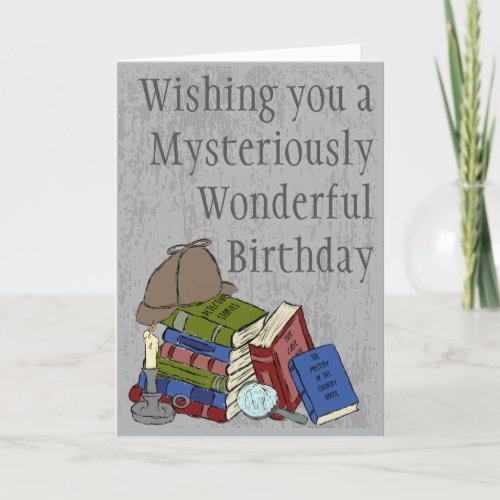For Readers and Mystery Book Fans Birthday Card