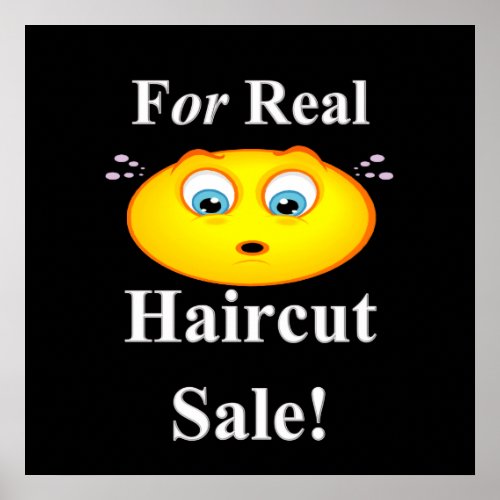 For Real Haircut Sale Poster Matte