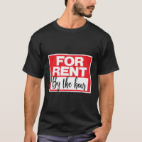 For Rent By The Hour Sign