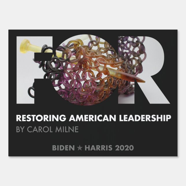 FOR Restoring American Leadership, Carol Milne Sign (Back)
