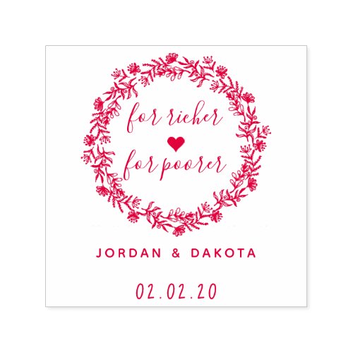 For Richer For Poorer Custom Wedding Save The Date Self_inking Stamp