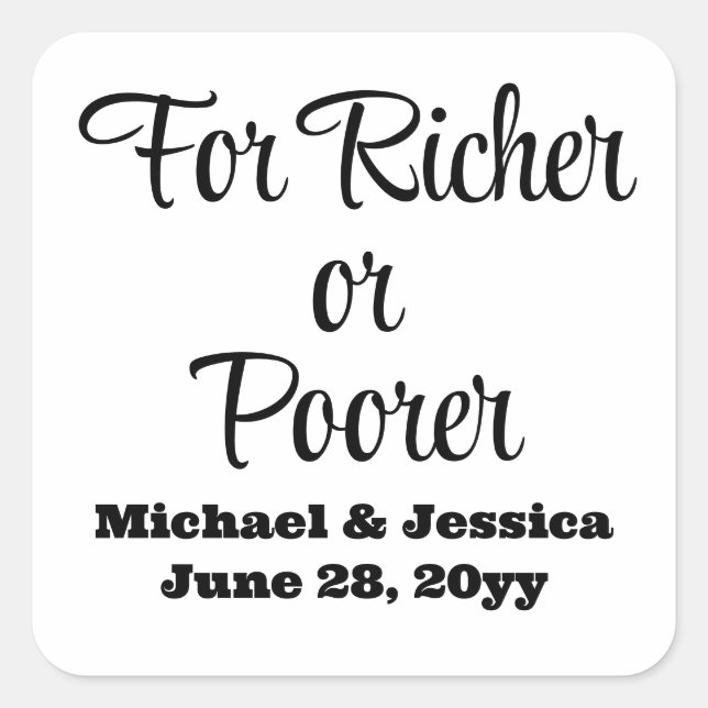 For Richer or Poorer Wedding Lottery Guest Favor Square Sticker (Front)