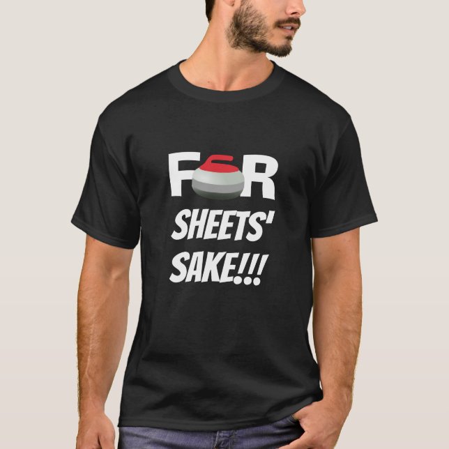 For Sheets' Sake Curling T-Shirt (Front)