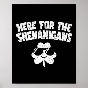 For Shenanigans Funny St Patricks Day Men Women Ki Poster