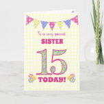 For Sister 15th Birthday Primroses Bunting Card<br><div class="desc">A pretty 15th Birthday card for your sister, with polka dot bunting, primrose flowers and numbers filled with a primrose pattern, all on a pale yellow check gingham background. The front cover message is, 'To a very special SISTER 15 TODAY!' The inside message is just a suggestion and you can...</div>