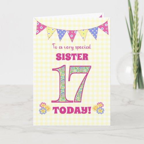 For Sister 17th Birthday Primrose and Bunting Card