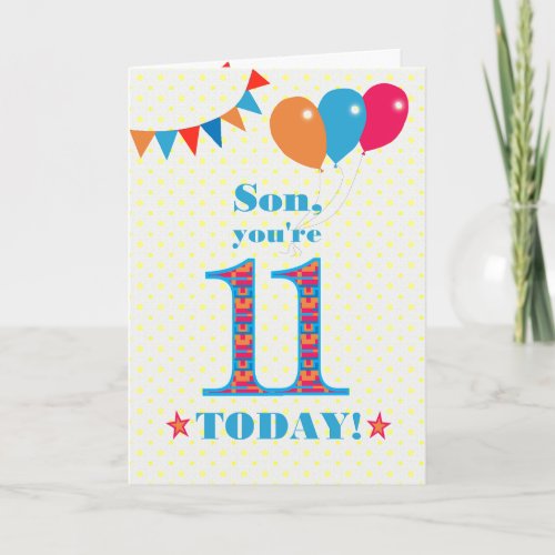 For Son 11th Birthday Bunting Balloons Card