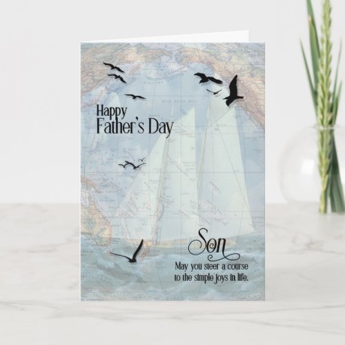 for Son on Fathers Day Sailing the Seas Card