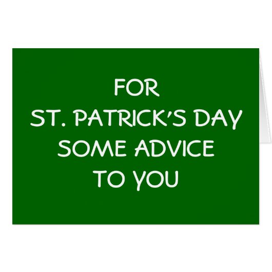 FOR ST. PATRICK'S DAYSOME ADVICE TO YOU CARDS (Front Horizontal)