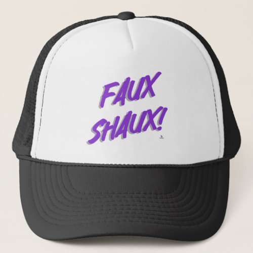For Sure Faux Funny Slogan Design Trucker Hat