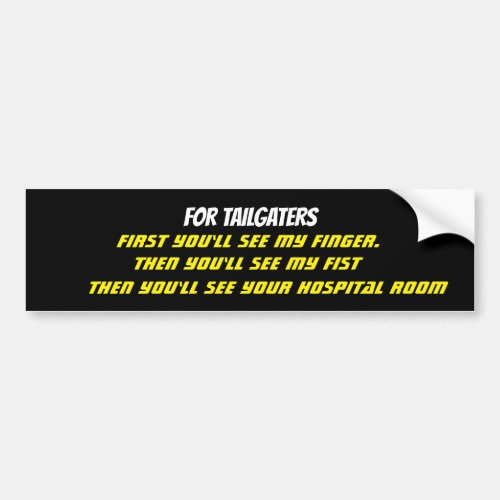 For Tailgaters Bumper Sticker